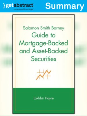cover image of Salomon Smith Barney Guide To Mortgage-Backed and Asset-Backed Securities (Summary)